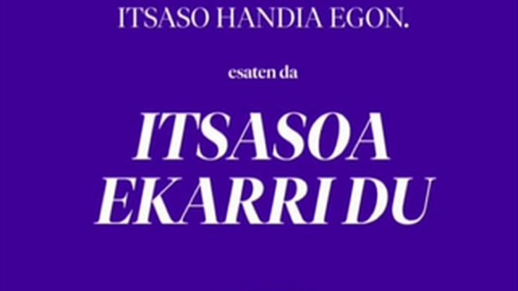 Itsasoa ekarri du