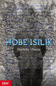 GARBIÑE UBEDA: "HOBE ISILIK" ELEBERRIA