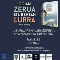 Liburu aurkezpena: 'Goian zerua eta behean lurra', Mikel Zabalzaren eskutik