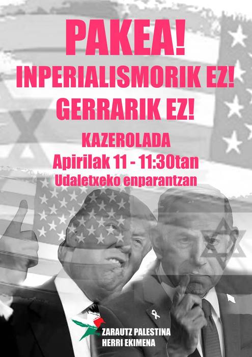 Kazerolada: 'Pakea! Inperialismorik ez! Gerrarik ez!