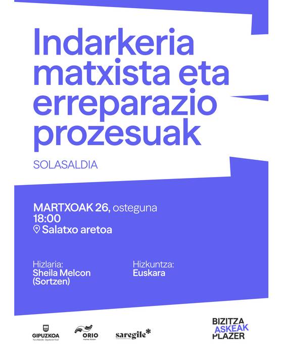 Solasaldia: 'Indarkeria matxista eta erreparazio prozesuak'