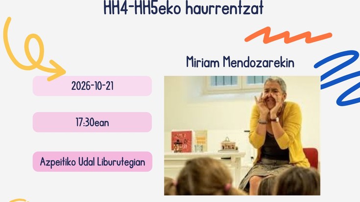 Ipuin kontaketa HH4-HH5eko haurrentzat, Miriam Mendozaren eskutik