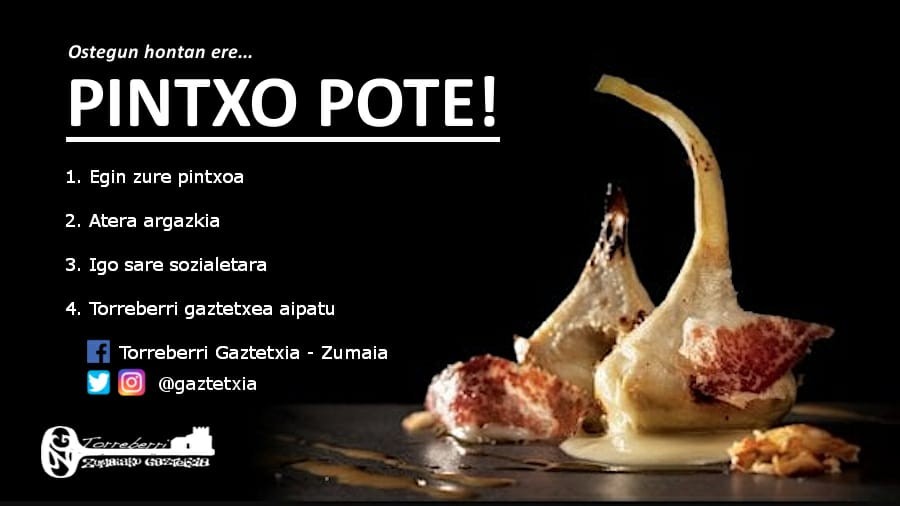Ostegun honetan ere... pintxo-pote!