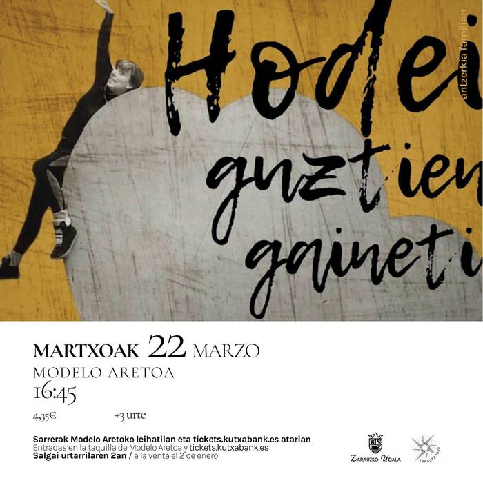 Antzerkia: 'Hodei guztien gainetik' antzerkia, familia osoarentzat