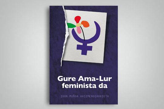 'Gure Ama-Lur feminista da' liburua aurkeztuko dute Getarian asteazkenean