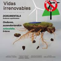 Dokumentala: 'Vidas irrenovables'