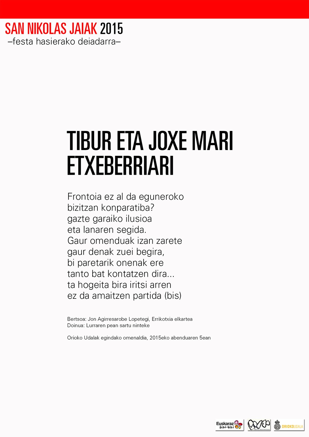 Kartelak: Tibur eta Joxe Mari Etxeberriari jarrita