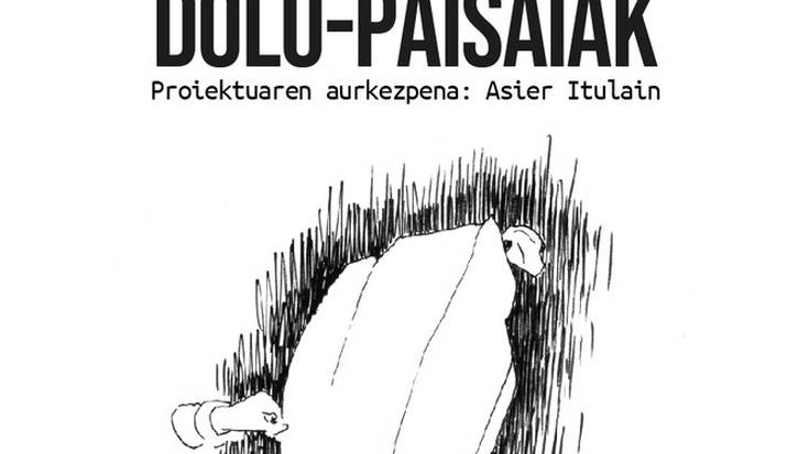 Aurkezpena: 'Dolu paisaiak', Asier Itulainen eskutik