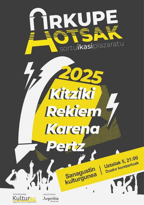 Arkupehotsak: Kitziki, Rekiem, Karena eta Pertz taldeak