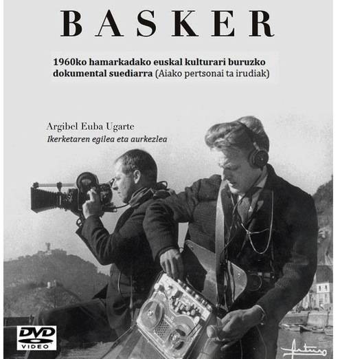 'Basker' dokumentala proiektatuko dute igandean Aian