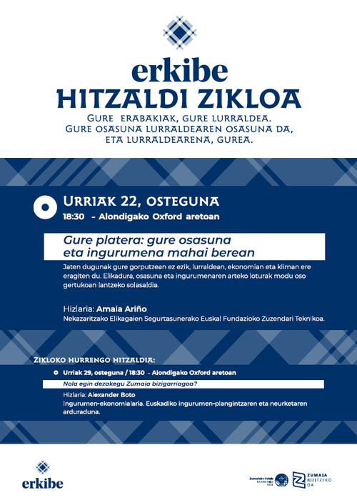 Hitzaldia: 'Gure platera: gure osasuna eta ingurumena mahai berean'