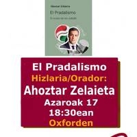 Aurkezpena: Ahoztar Zelaietaren 'El Pradalismo' liburuaren aurkezpena