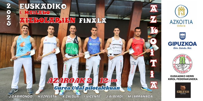 Txapelketa: Euskal Herriko Lehen Mailako Aizkolari Txapelketaren finala