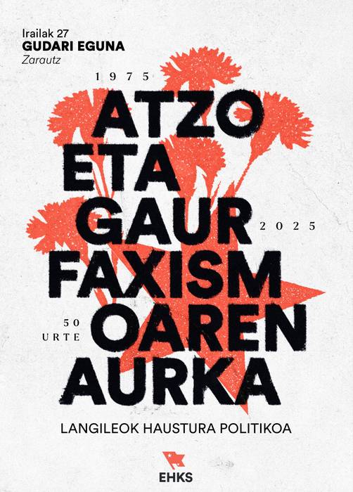EHKSren ekitaldi politikoa: 'Atzo eta gaur faxismoaren aurka'