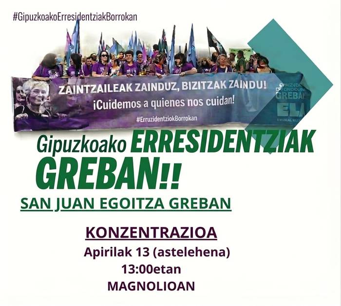 Elkarretaratzea: 'Gipuzkoako erresidentziak greban!'