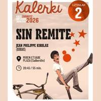 Kalerki 2026: Sin remite