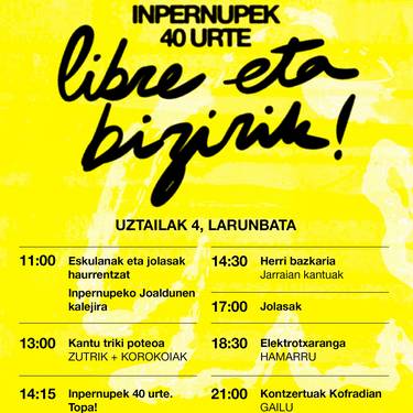 'Inpernupek 40 urte, libre eta bizirik!' festa