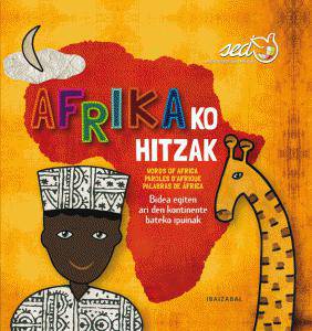 AFRIKAKO HITZAK: 7 HERRI, 7 IPUIN, HAINBAT BIZIMODU