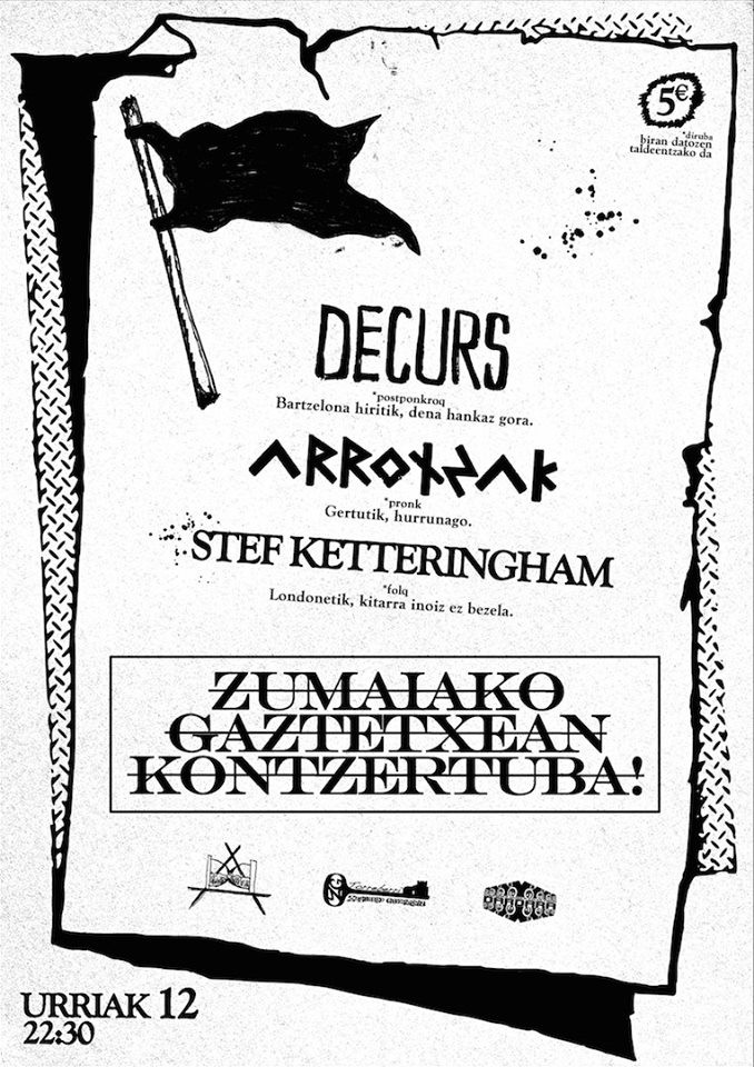 Decurs, Arrotzak eta Steff Ketteringhamen kontzertua, ostegunean, Gaztetxean