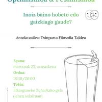 Txinparta taldearen saioa: 'Optimismoa eta pesimismoa'