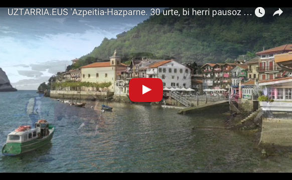 BIDEOA: 'Azpeitia-Hazparne. 30 urte, bi herri pausoz pauso'