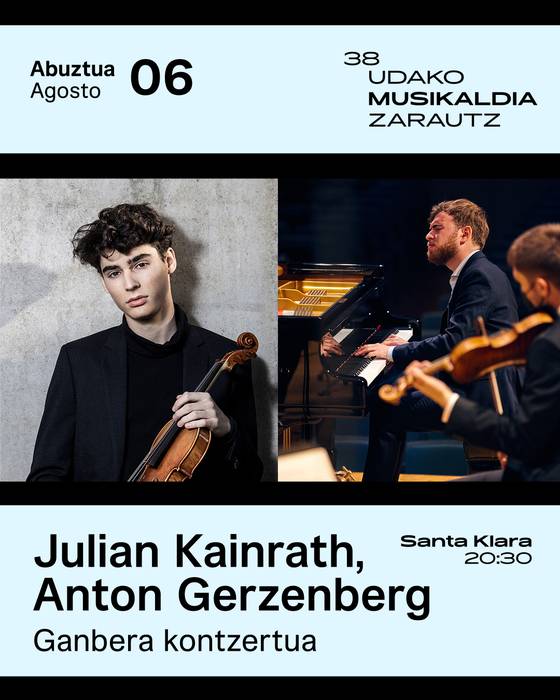 Udako Musikaldia: Gabera kontzertua (Julian Kainrath eta Anton Gerzenberg)