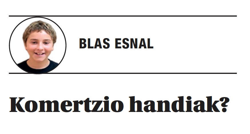 Komertzio handiak?