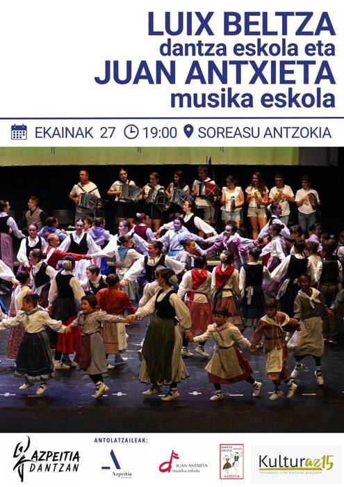 Azpeitia Dantzan: Luix Beltza dantza eskolako eta Juan Antxieta musika eskolako ikasleak