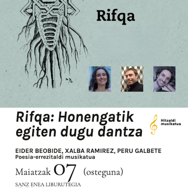 Poesia errezitaldia: 'Rifqa: Honengatik egiten dugu dantza' poesia errezitaldia