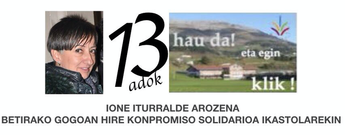 Gutuna: "Jone Iturralde Arozena, betirako gogoan hire konpromiso solidarioa ikastolarekin"