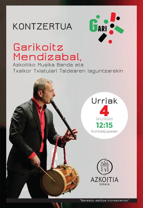 Kontzertua: Garikoitz Mendizabal, Txalkor txistulari taldea eta Azkoitiko Musika Banda