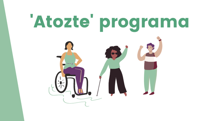 Hilaren 17an hasiko da aniztasun funtzionala duten pertsonei zuzendutako 'Atozte' programa