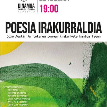 Poesia irakurraldia: Joxe Austin Arrietaren poemak