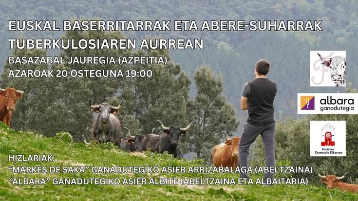Hitzaldia: 'Euskal baserritarrak eta abere suharrak tuberkulosiaren aurrean'