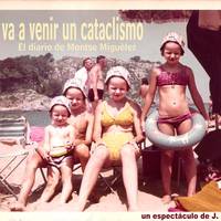 "Aqui va a venir un cataclismo" antzerkia