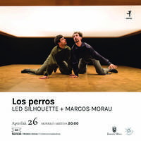 'Los Perros', Led Silhouette eta Marcos Morau
