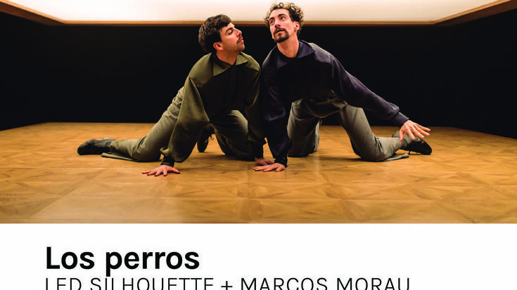 'Los Perros', Led Silhouette eta Marcos Morau