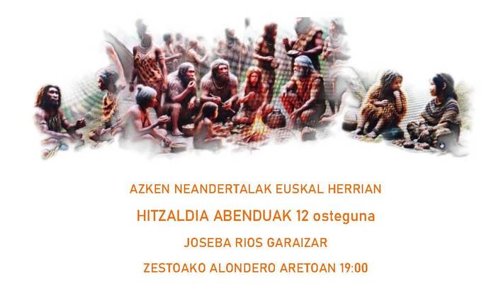 Hitzaldia: 'Azken neandertalak Euskal Herrian', Joseba Riosen eskutik