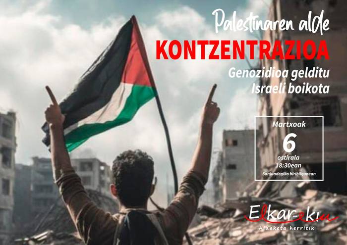 Elkarretaratzea: 'Genozidioa gelditu, Israeli boikota!'