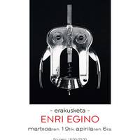 Erakusketa: Enri Egino