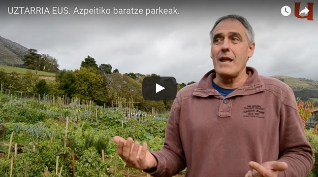 Azpeitiko baratzeen inguruko bideoerreportajea egin du 'Uztarria.eus'-ek