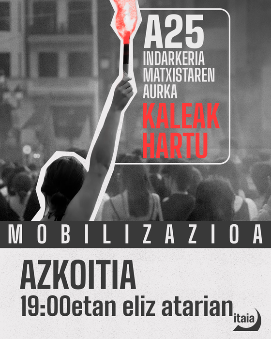 Indarkeria matxistaren aurkako mobilizazioa, Itaiak deituta
