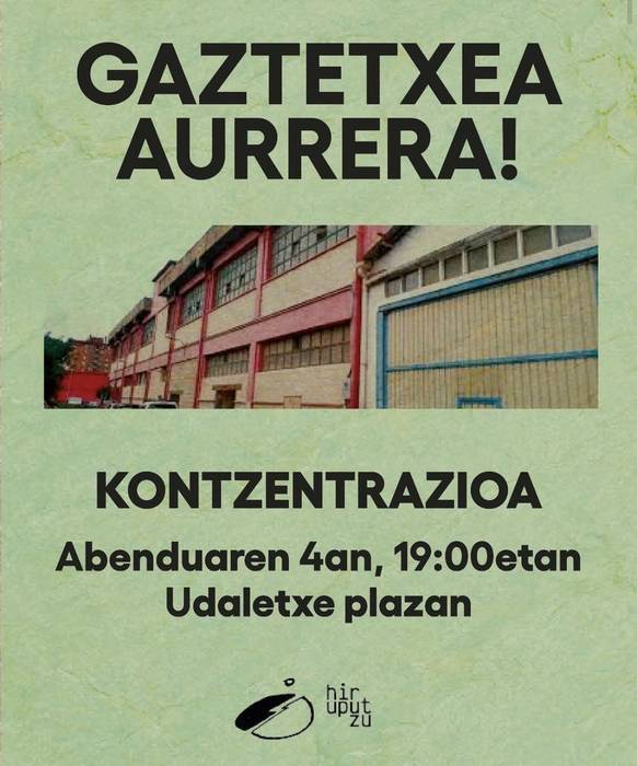 Kontzentrazioa: 'Gaztetxea aurrera'