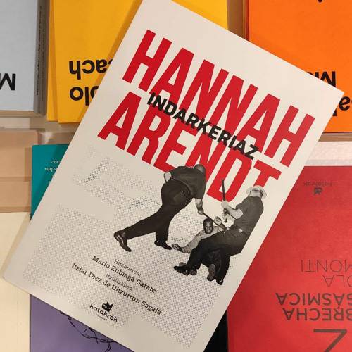 Hannah Arendten 'Indarkeriaz' liburuaren inguruko bigarren irakurketa saioa, bihar