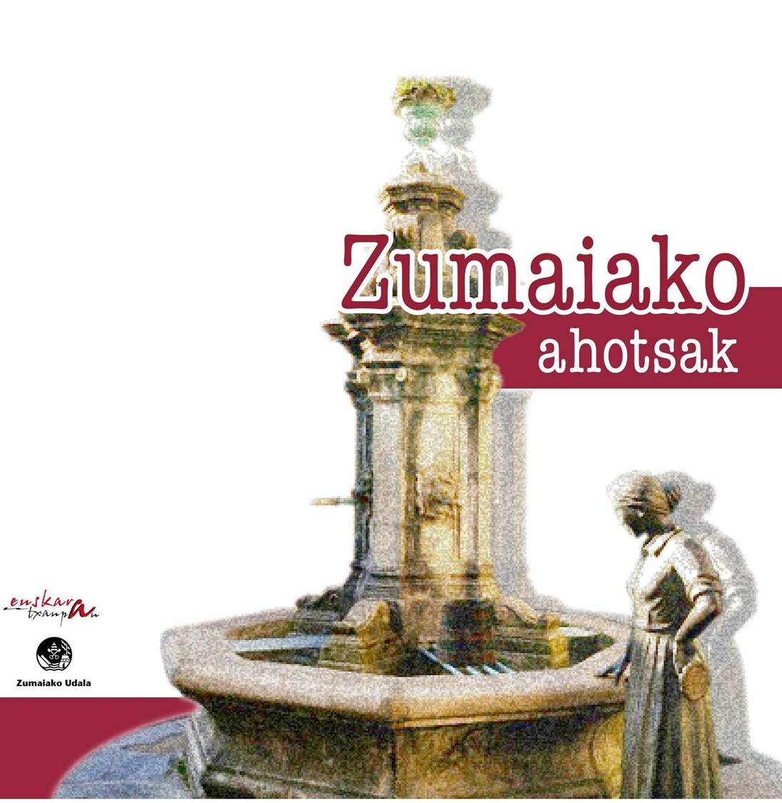 Zumaiari buruz, zumaiarren bidez