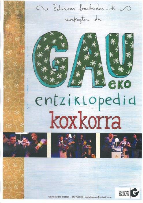 Zozkatu ditugu 'Gaueko entziklopedia koxkorra' antzezlanerako sarrerak