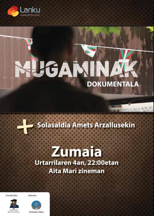 ‘Mugaminak’ dokumentala emango dute gaur Aita Marin