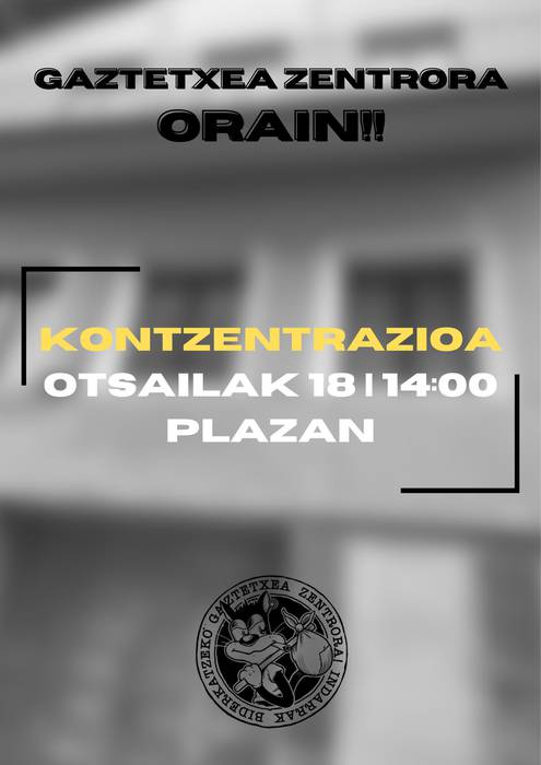 Kontzentrazioa: 'Gaztetxea Zentrora orain'
