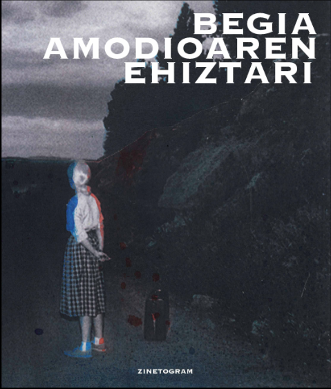 'Begia amodioaren ehiztari' liburua argitaratu du Matadeixe Zinetogram taldeak