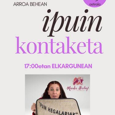 Ipuin kontaketa saioa, Maider Alcelayrekin